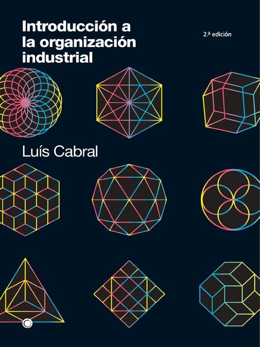 Title details for Introducción a la organización industrial by Luís Cabral - Available